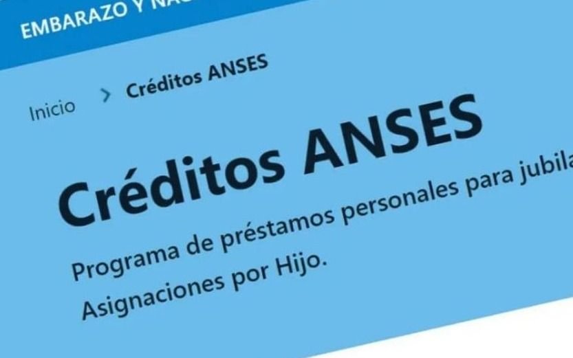 Qué se sabe de los nuevos créditos de Anses de 400 000 48 cuotas 3