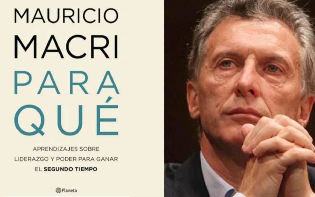 Mauricio Macri Lanza Su Nuevo Libro Para Qué En Mar Del Plata 5037