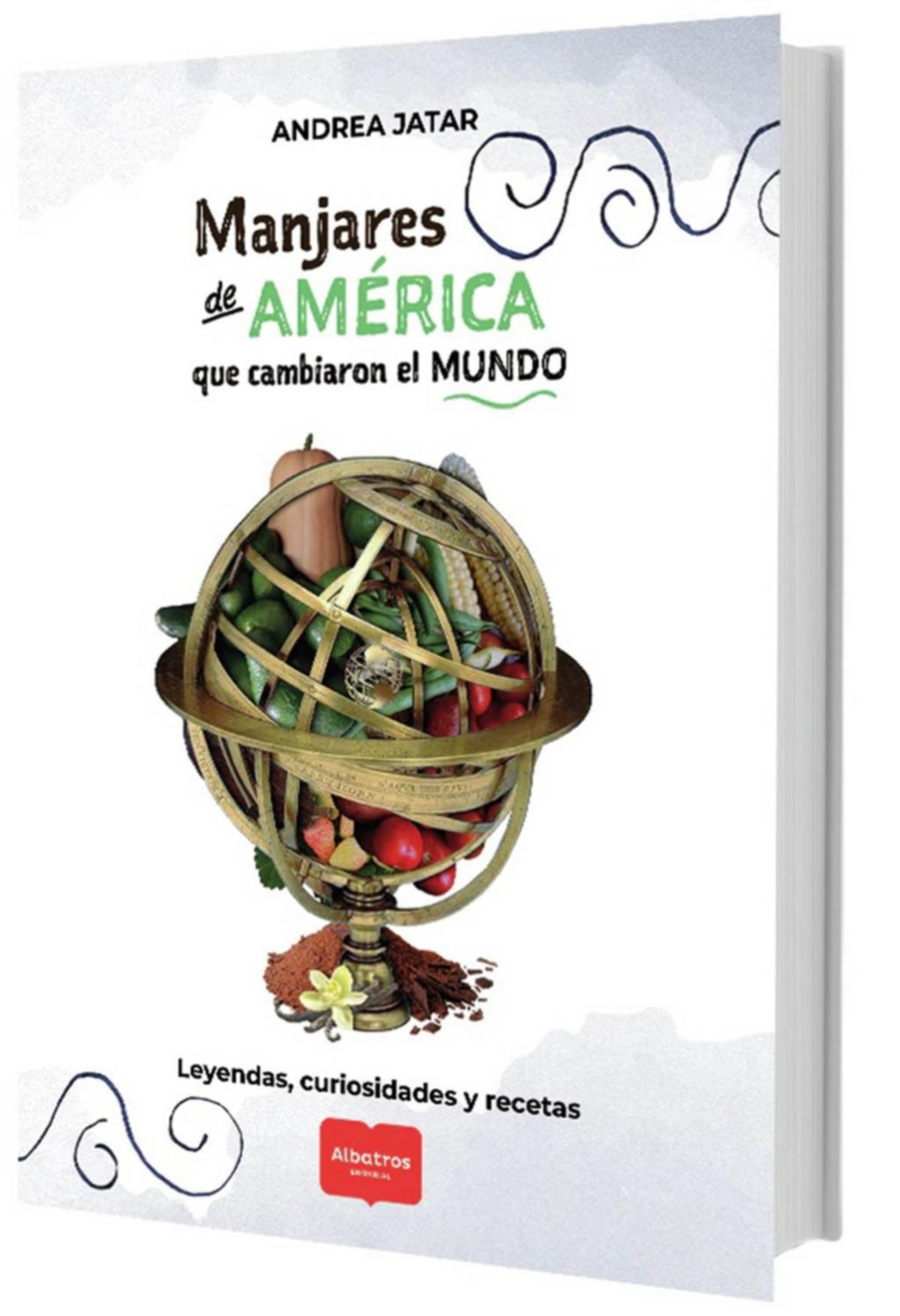 “Manjares de América que cambiaron el mundo”