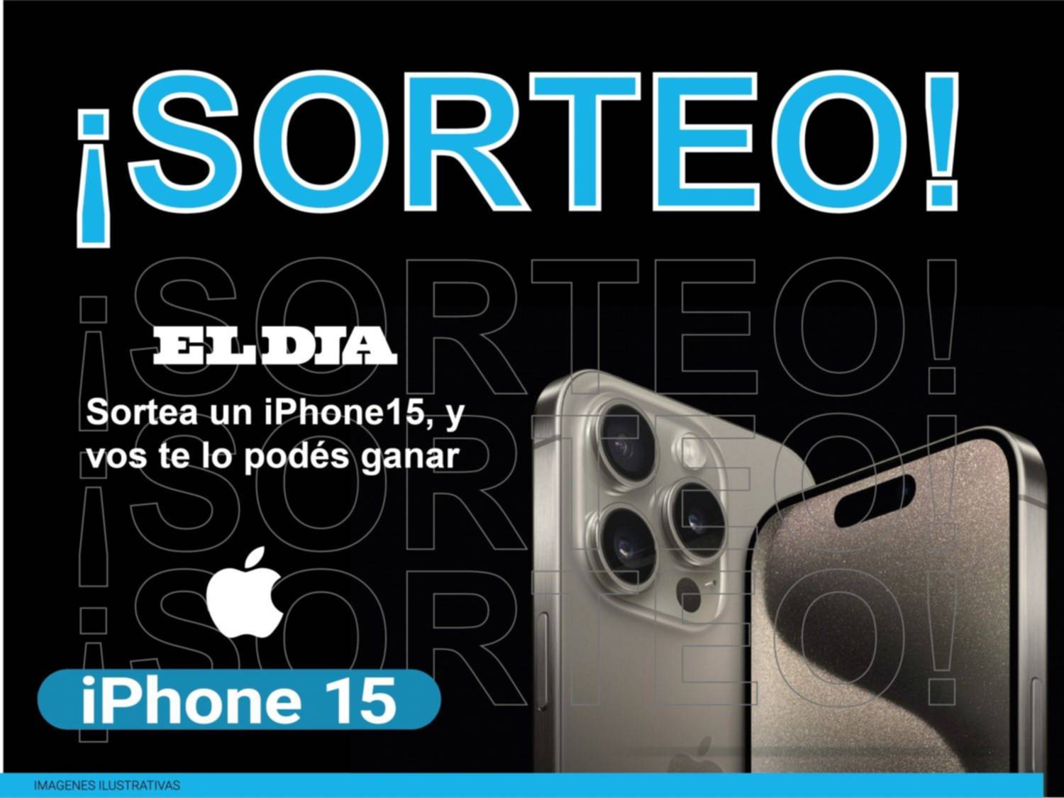 ¡Todavía podés ganarte el IPhone 15! Suscribite aquí y también participá de sorteos todos los meses