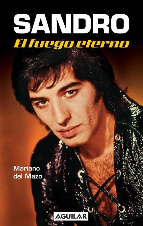 Sandro. El fuego eterno 