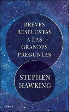 Breves respuestas a las grandes preguntas 