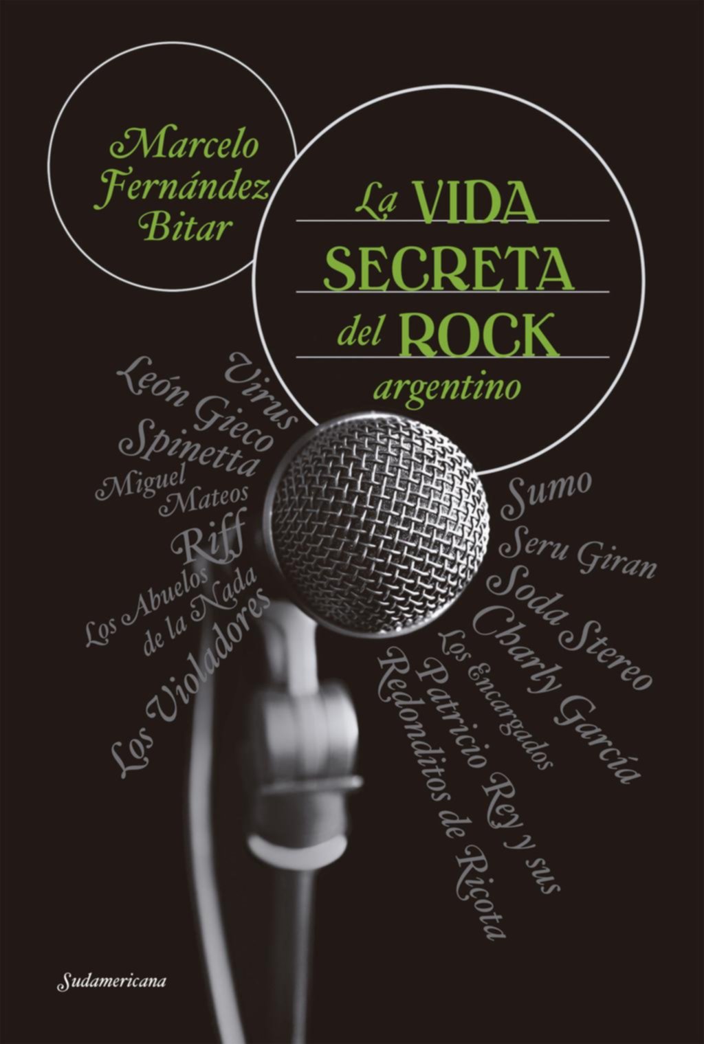 La vida secreta del rock argentino 