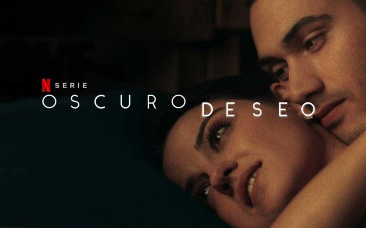 Netflix estrenó la segunda temporada del éxito "Oscuro deseo"