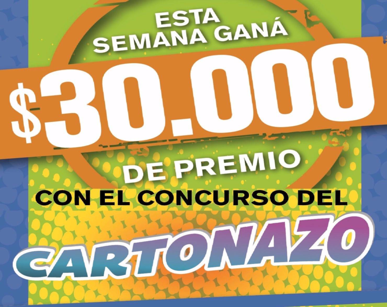 ¡Controlá tu Cartonazo, un premio de $30.000 busca dueño!