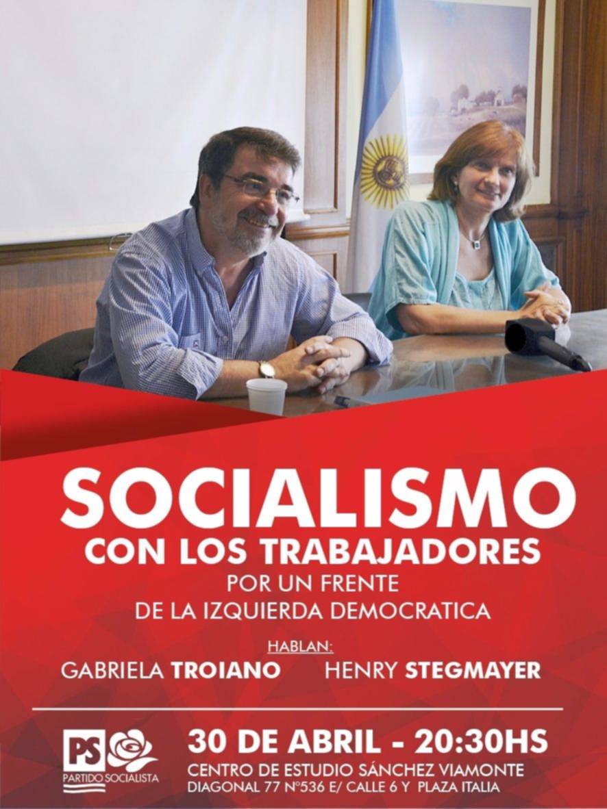 El Socialismo convoca a un acto por el Día de los Trabajadores