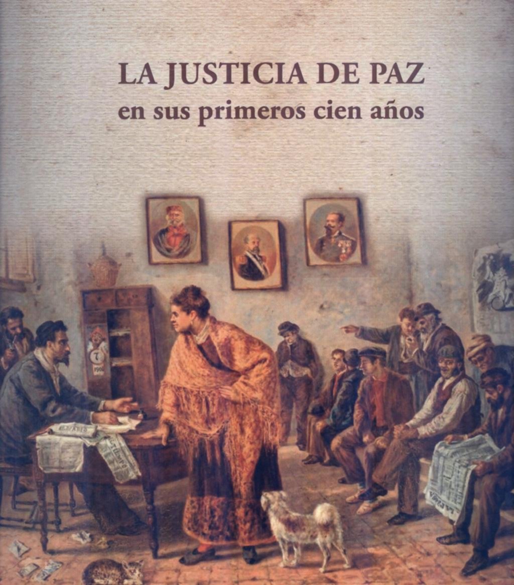 La Justicia de paz en sus primeros años 