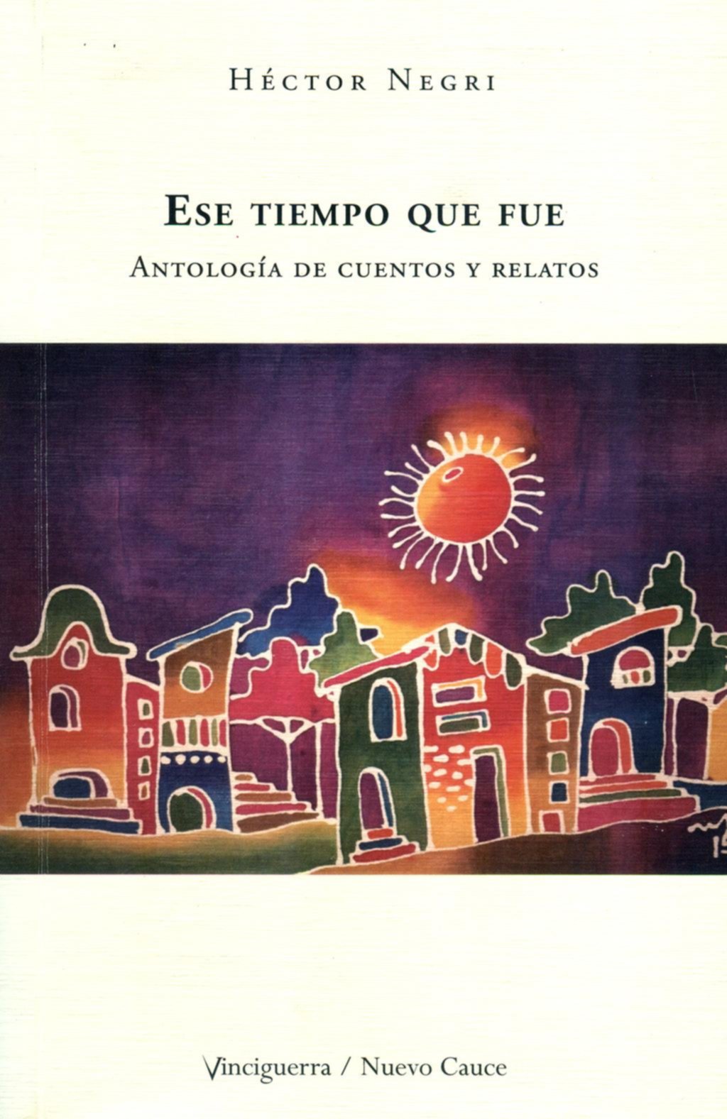 Ese tiempo que fue