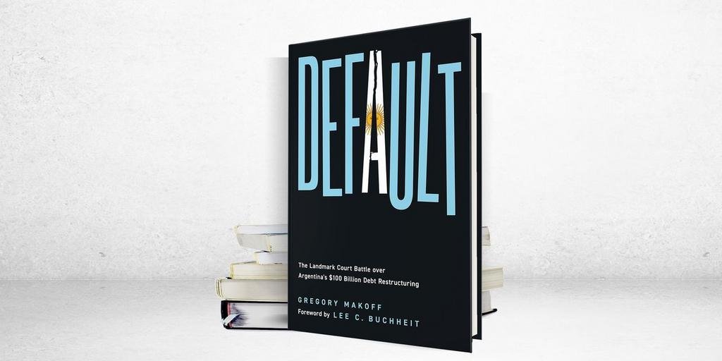El default argentino visto desde los ojos de un ejecutivo de Wall Street a través de un libro