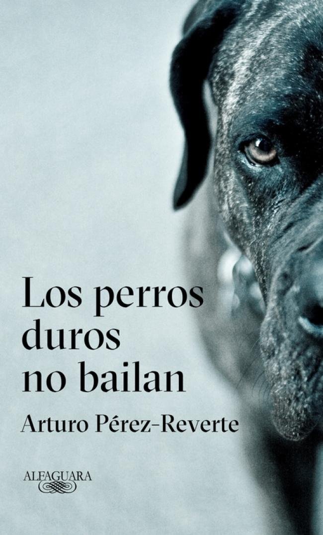 Los perros duros no bailan 