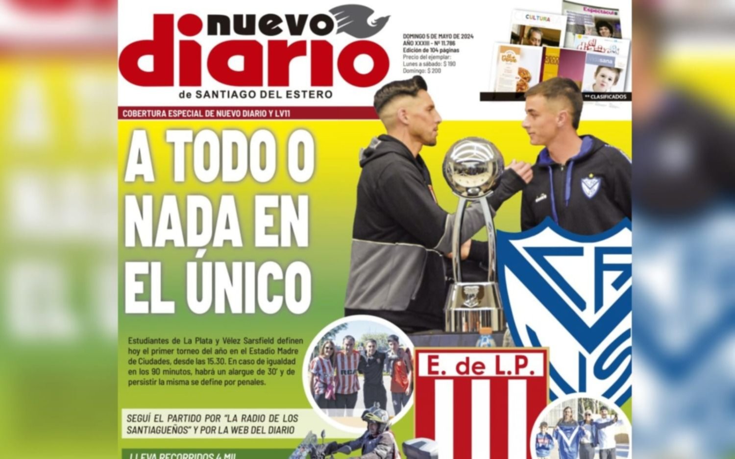 "A todo o nada en el Único": asi refleja el diario de Santiago del Estero la final entre Estudiantes y Vélez
