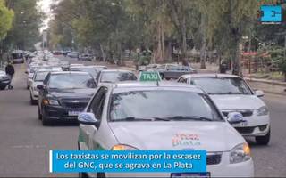 Protesta de taxistas y remiseros ante la escasez de GNC: "Perdemos entre 8 y 10 mil pesos por día si andamos a nafta"