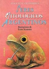 "Seres mitológicos argentinos"