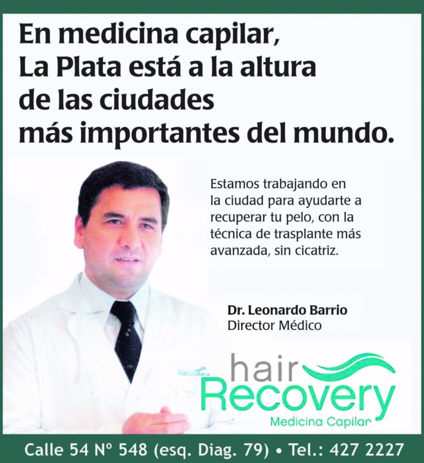 Hair Recovery: Lo mejor en medicina capital