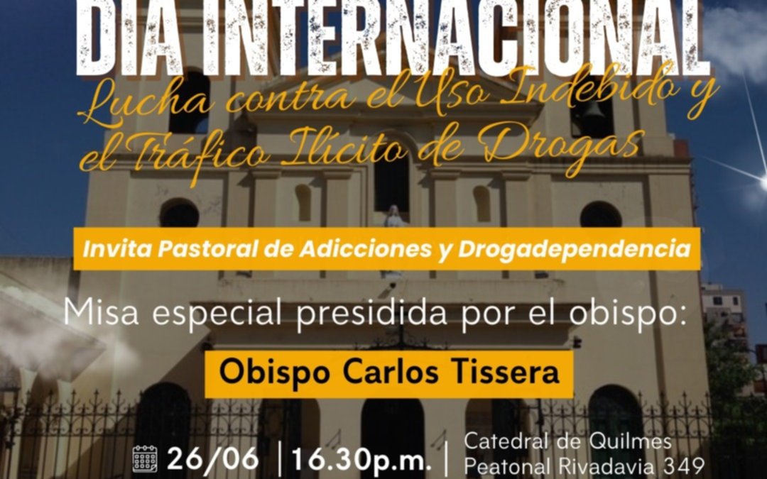 Misa en la Catedral de Quilmes contra el tráfico ilícito de drogas