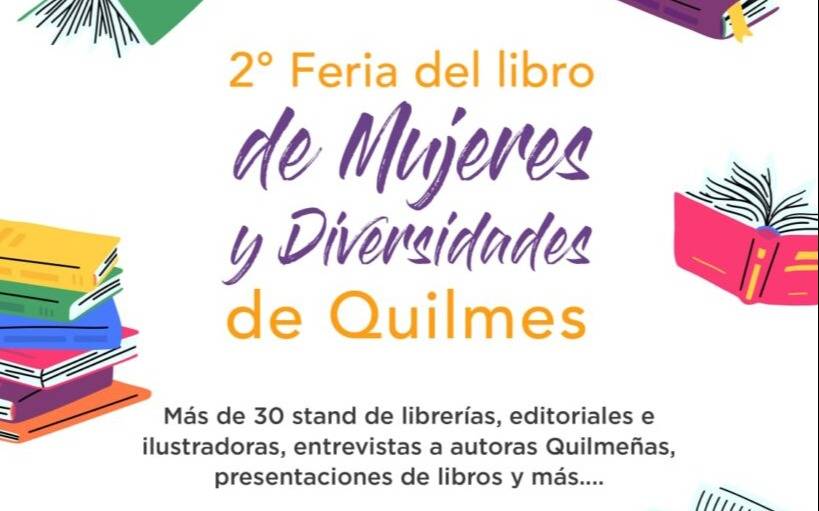 La UNQ será sede de la 2° Feria del Libro de Mujeres, Diversidades y Derechos Humanos