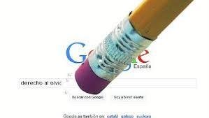 Google contra el "derecho al olvido"