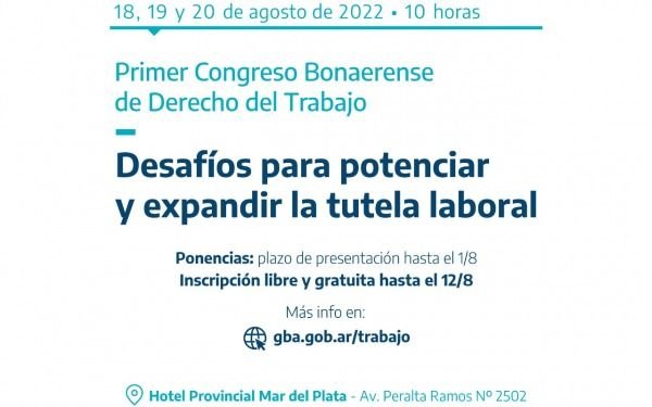 Convocan a participar del Primer Congreso Bonaerense de Derecho del Trabajo