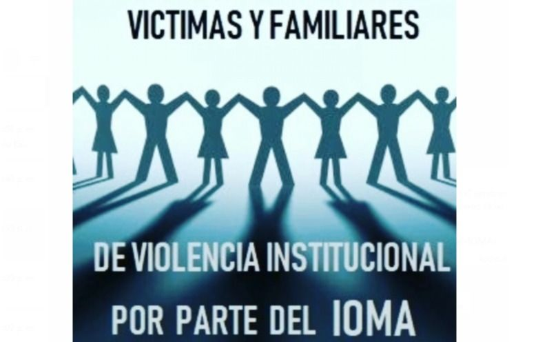 Víctimas y familiares de violencia institucional en IOMA se organizaron para un reclamo masivo