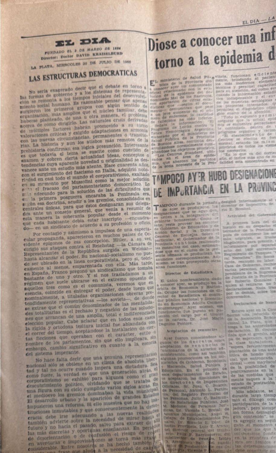 Frente al golpe de Onganía el diario sostuvo que la democracia es el único sistema que posibilita la libertad y el desarollo económico