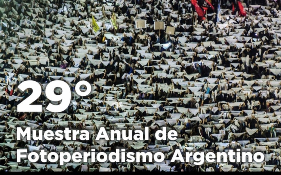 Se desarrollará una nueva edición de la Muestra Anual de Fotoperiodismo Argentino 