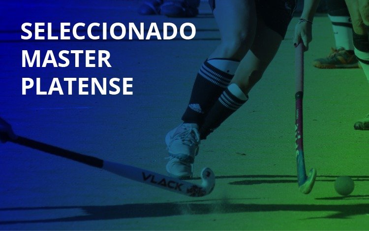 Convocatoria al Seleccionado de Hockey Master De La Plata y zona Sur