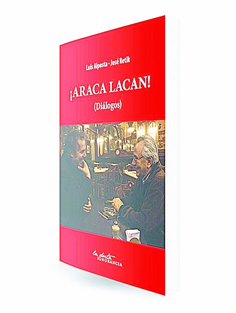 “¡Araca Lacan!”: un puente literario entre el psicoanálisis y la cultura popular