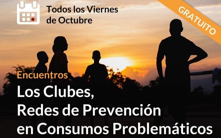 Para no perdérselo: Los clubes, redes de prevención en consumos problemáticos