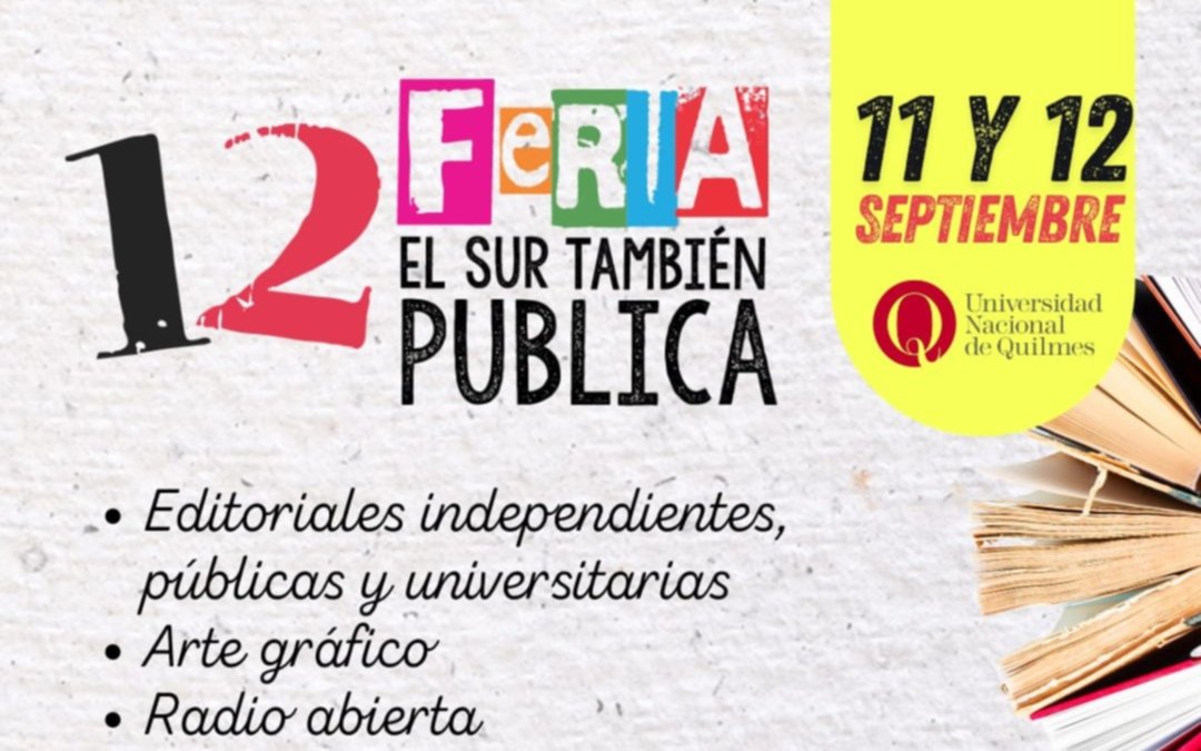 Nueva edición de la feria editorial más grande de la zona sur en la UNQ