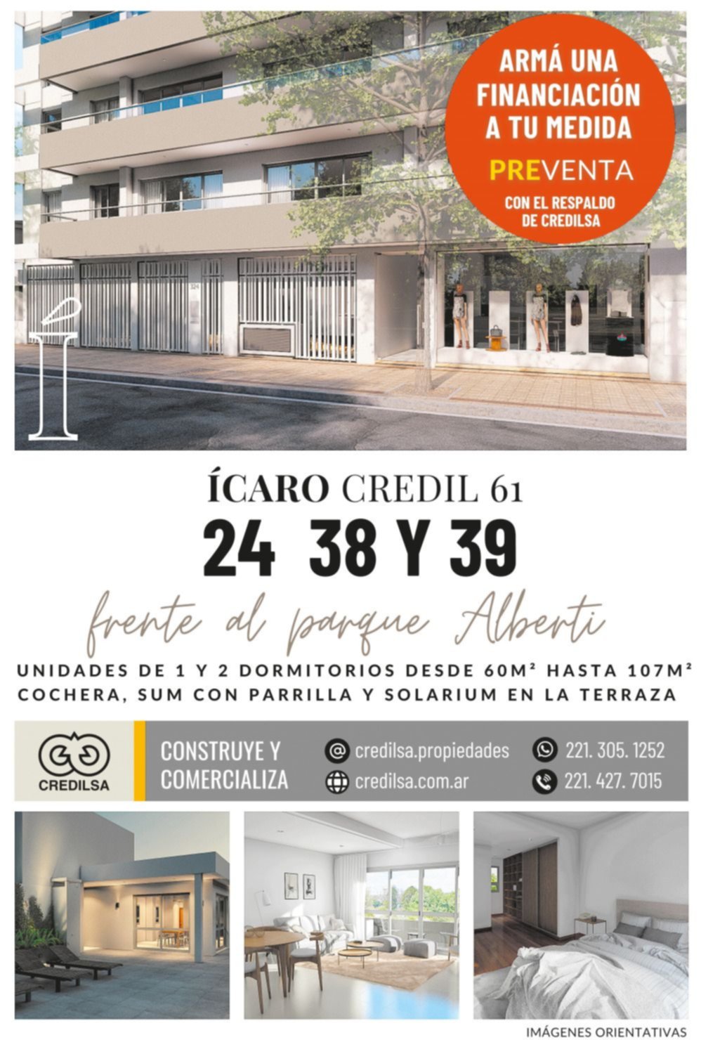 Armá una financiación a tu medida. Unidades de 1 y 2 dormitorios de 60m² hasta 107m²
