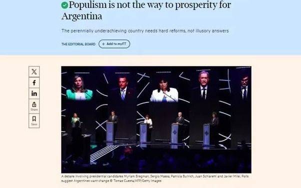 “El país necesita reformas duras, no ilusiones”, el editorial del Financial Times por las elecciones en Argentina