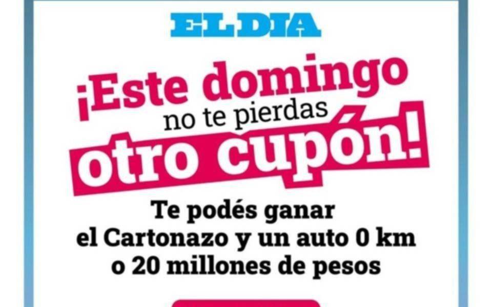 Este domingo | En diario EL DIA encontrá el nuevo cupón del Cartonazo para ganar $20.000.000 o un auto 0KM