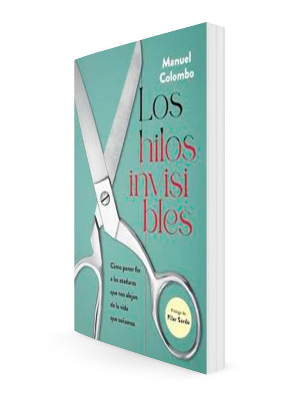 El libro que propone soltar mandatos y conquistar la libertad