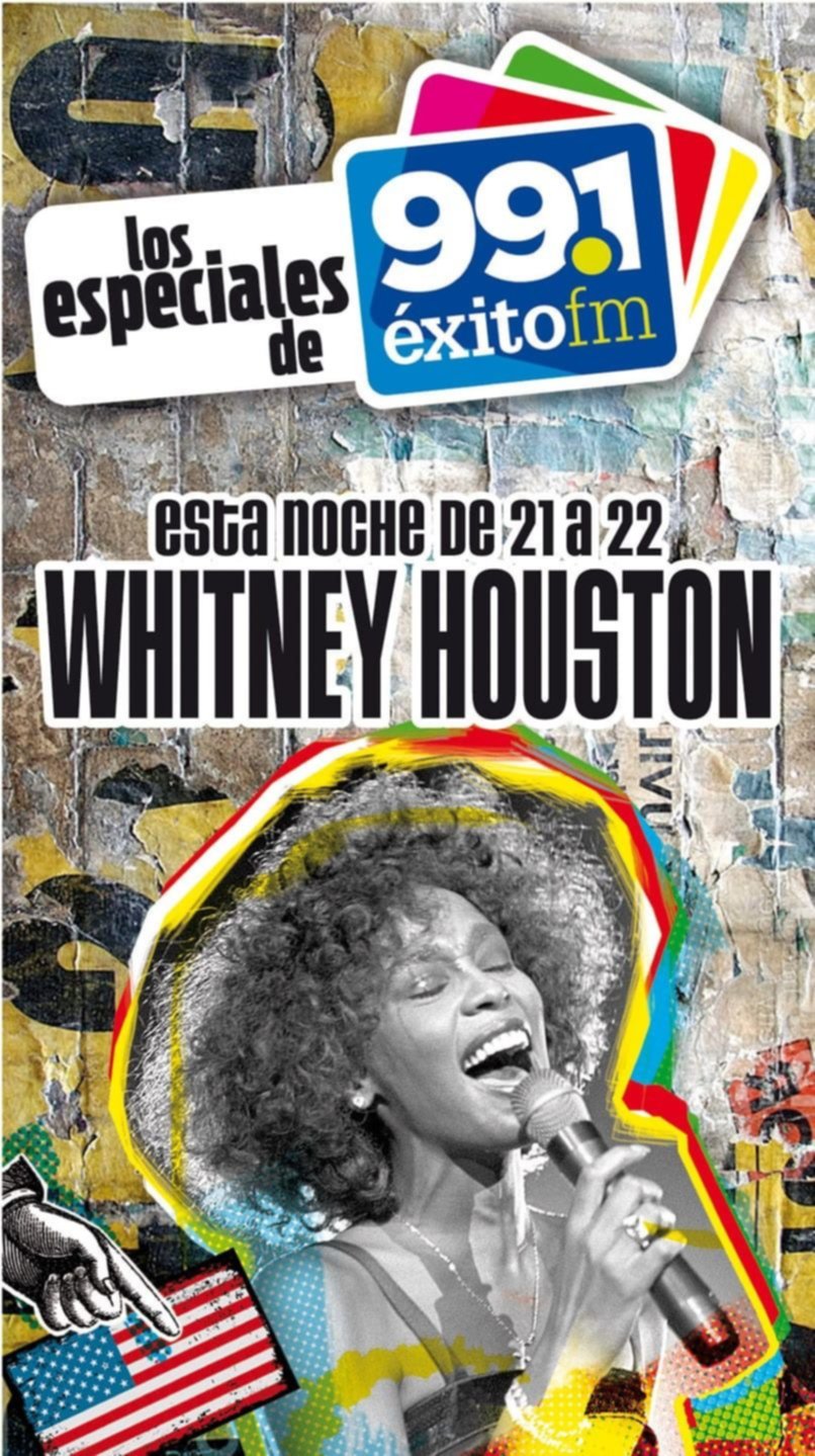 Esta noche llega Whitney Houston a los especiales de Éxito FM 99.1