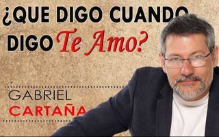 Gabriel Cartaña: "El amor tiene que tener condiciones"