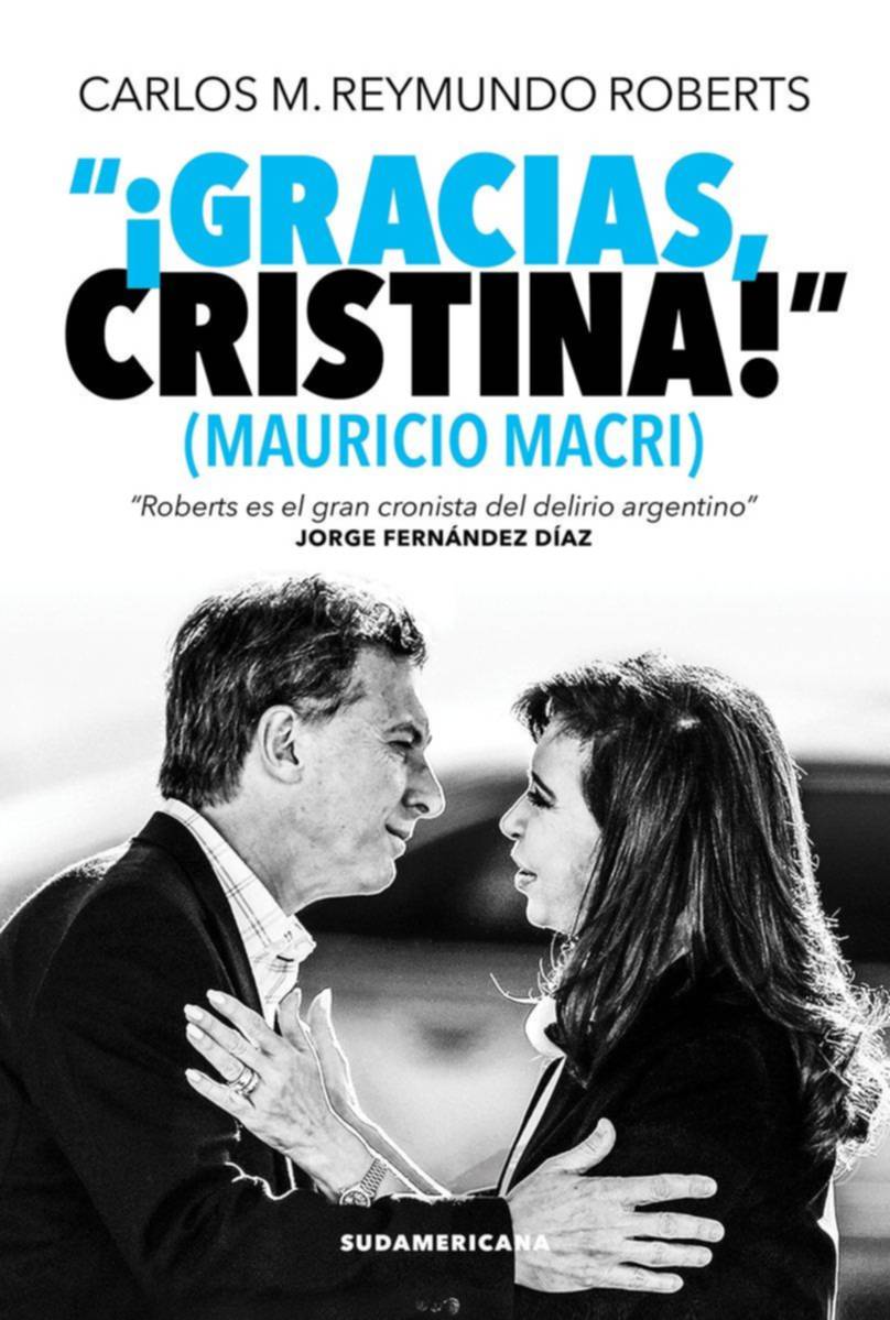 “¡Gracias, Cristina!” (Mauricio Macri)