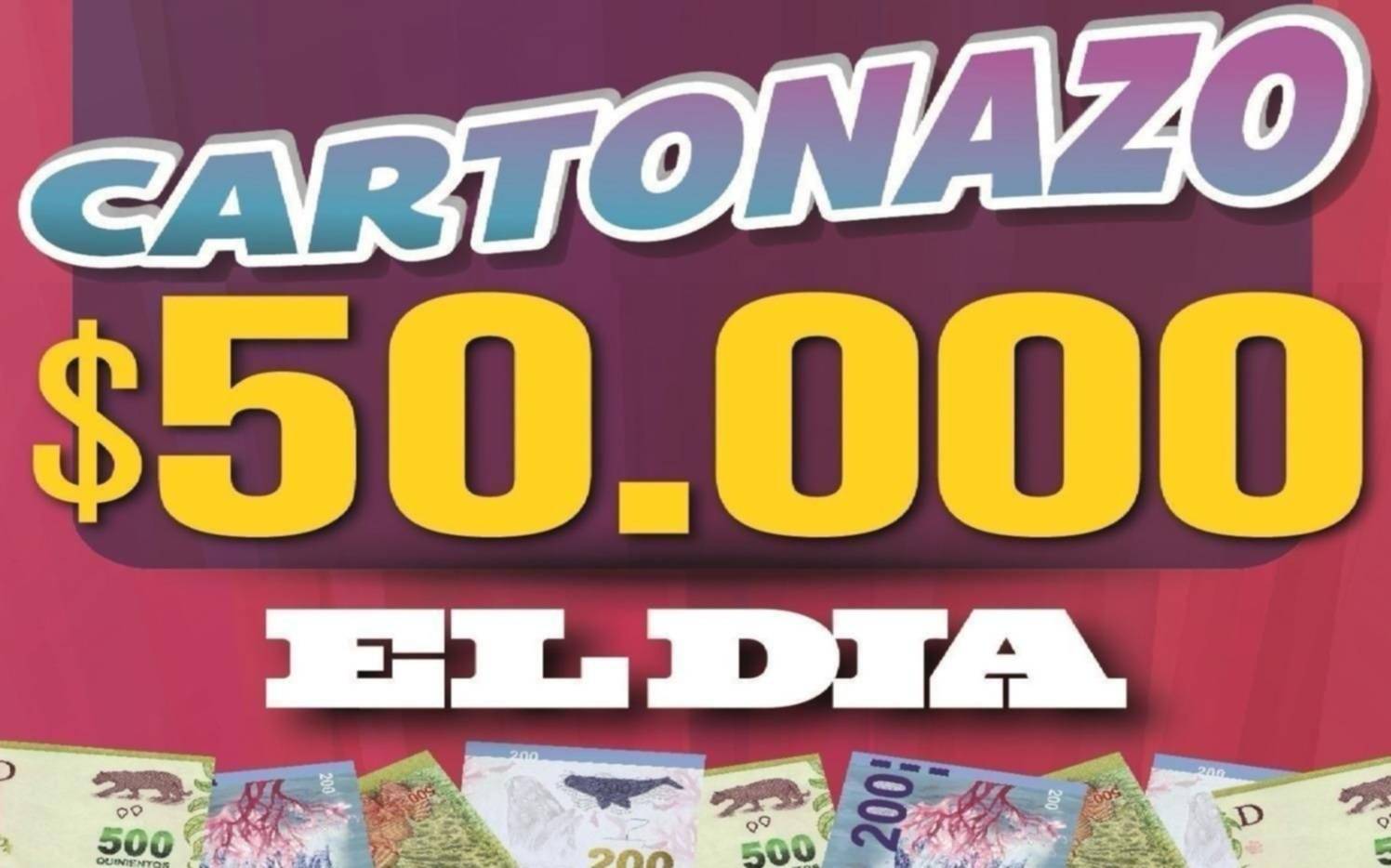 ¡Controlá tu Cartonazo, hay 50 mil pesos en juego!