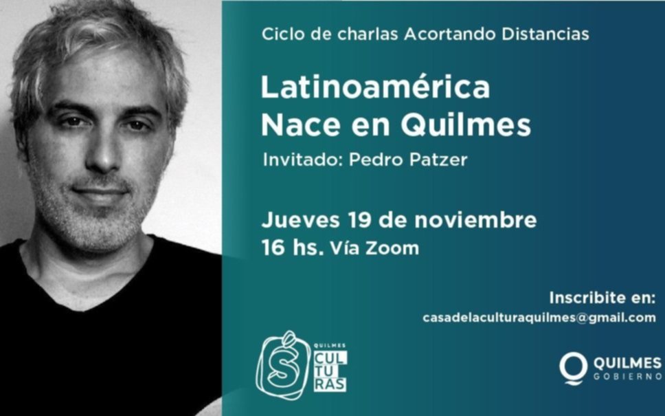 "Latinoamérica Comienza en Quilmes"