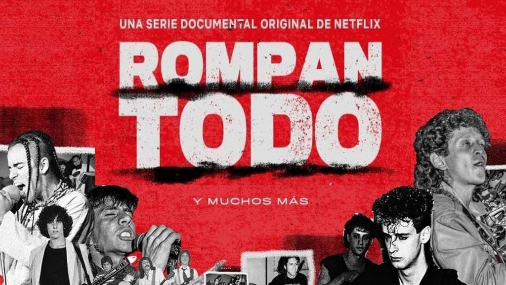 Netflix estrena el rockumental “Rompan todo”