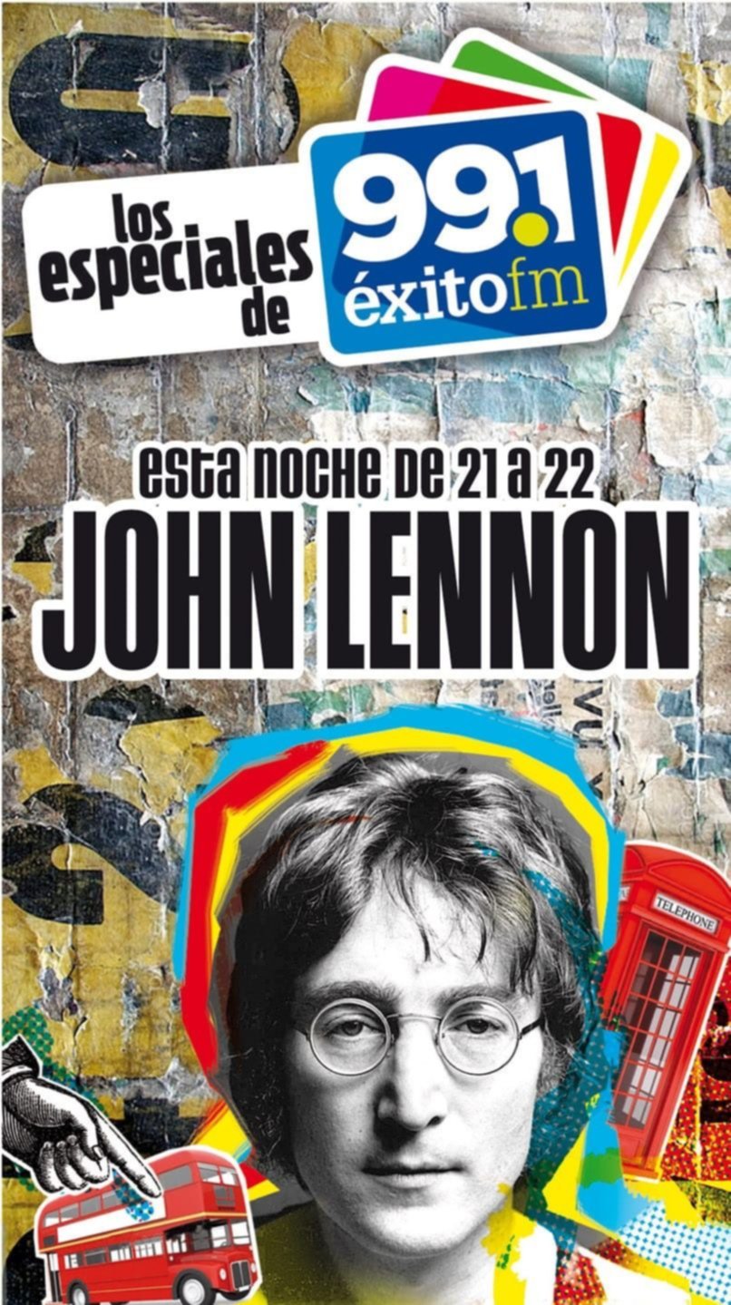 Esta noche llega John Lennon a los especiales de Éxito FM 99.1: una hora a pura música