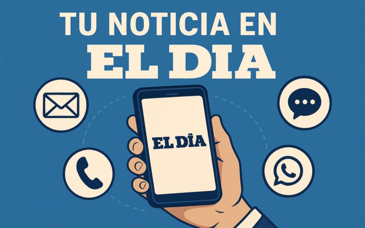 Tu noticia, en EL DIA y eldia.com: comunicate por teléfono, WhatsApp o las redes sociales