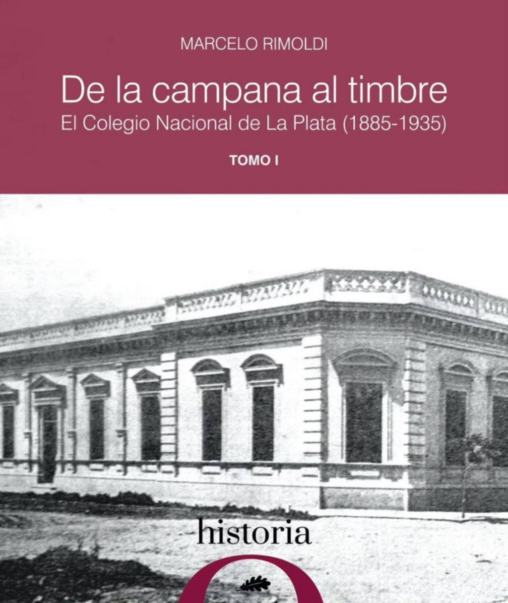 “De la campana al timbre”: un libro que recorre la historia del Colegio
