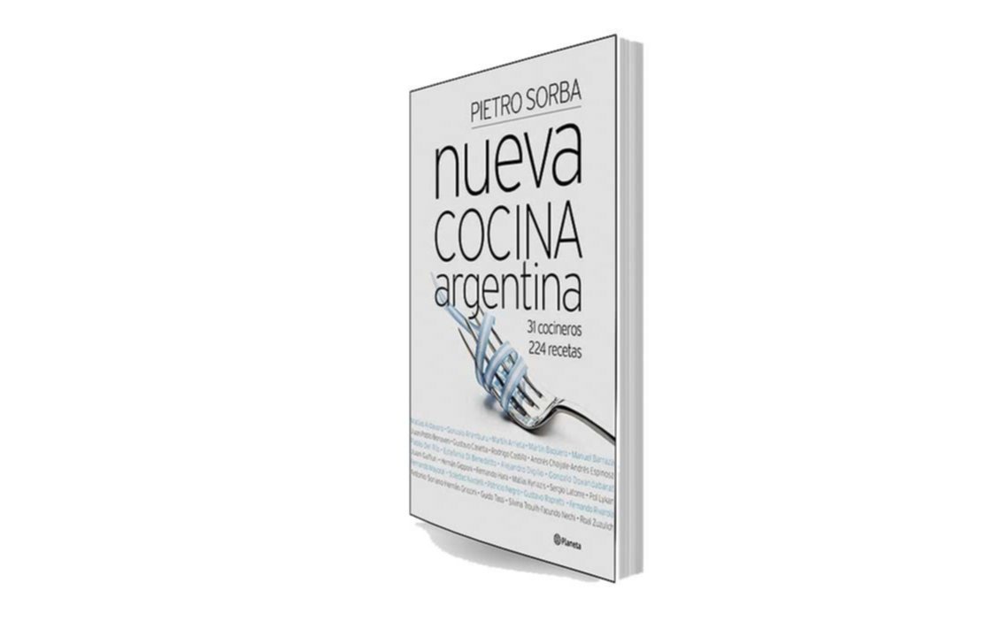 “Nueva cocina argentina”, de Pietro Sorba